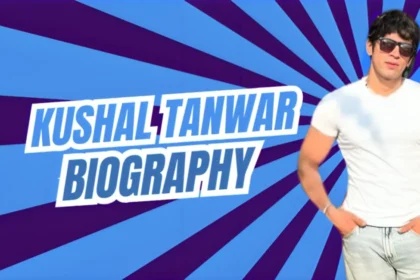 Kushal-Tanwar-Biography