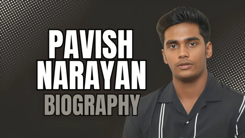 Who is Pavish Narayan